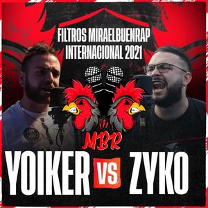 Yoiker VS Zyko GDH Internacional Miraelbuenrap Bpz 2021 (feat. Zyko GDH & Yoiker) [Explicit]