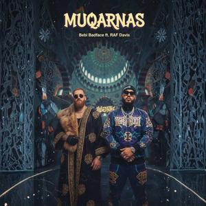 MUQARNAS (feat. RAF DAVIS) (Explicit)