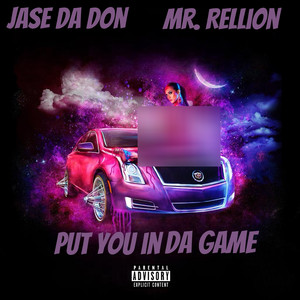 Put Ya in da Game (Explicit)