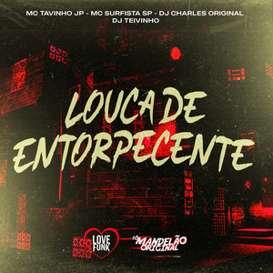 Louca de Entorpecente (Explicit)