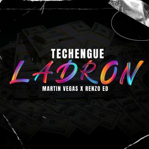 Techengue | Ladrón