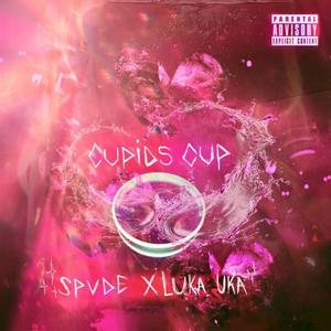 Cupid's Cup (feat. Lukauka) [Explicit]