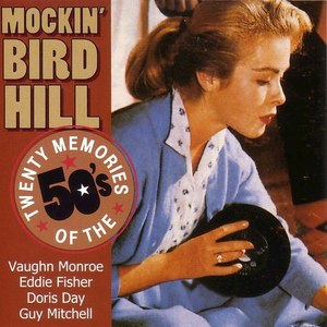 Mockin' Bird Hill - 20 Memories Of The 50's