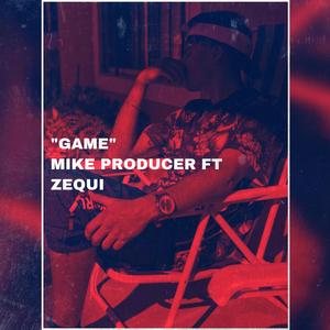 Game (feat. Zequi)