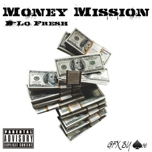 Money Mission (Explicit)