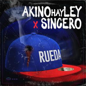 Rueda (feat. Sincero) [Explicit]