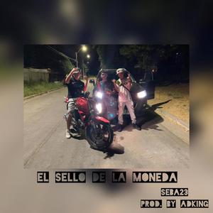 El Sello De La Moneda (Explicit)