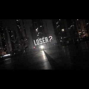 Loser？ 。