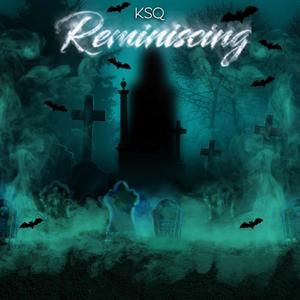 Reminiscing (Explicit)