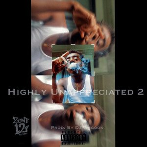 Highly Unappreciated 2 (Explicit)