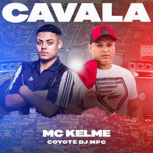 Cavala (Explicit)