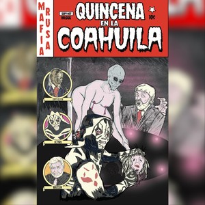 Quincena en la Coahuila (Explicit)