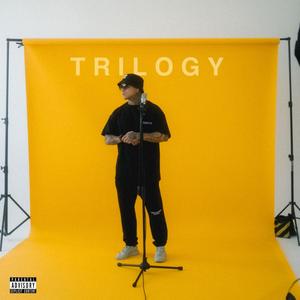 TRILOGY (Explicit)