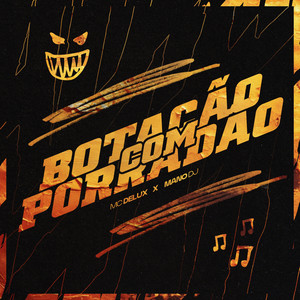 Botação com Porradão (Explicit)