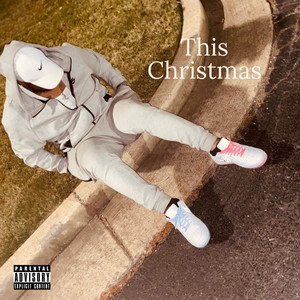 This Christmas (Explicit)