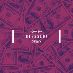 BLESSED! (feat. JRell302)