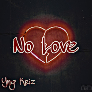 No Love (Explicit)