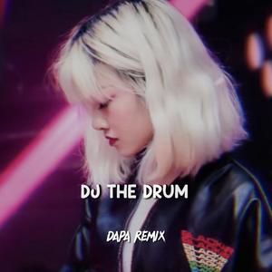 DJ THE DRUM