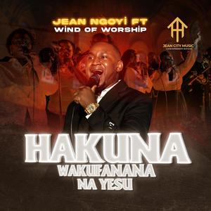 Hakuna Wakufanana Na Yesu (feat. Wind of Worship)