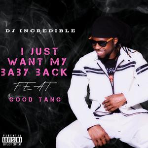 I just want my baby back (feat. Good Tang) (Gouyad Edition)