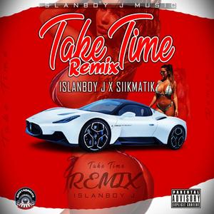 Take Time (feat. Siikmatik) (Remix) [Explicit]