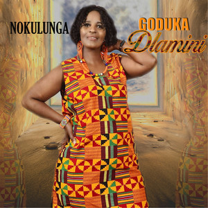 Goduka Dlamini(feat. Lindiwe Fassie)