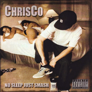 No Sleep Just Smash (Explicit)