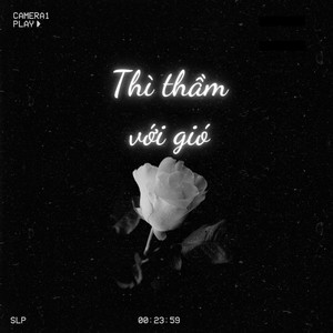 Thì Thầm Với Gió (Explicit)