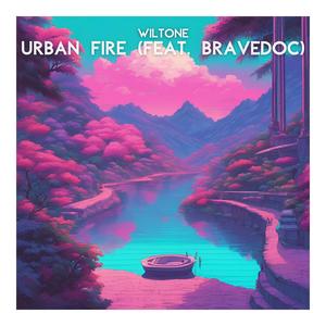 Urban Fire (feat. Bravedoc)