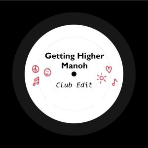 Getting Higher (Club Edit)