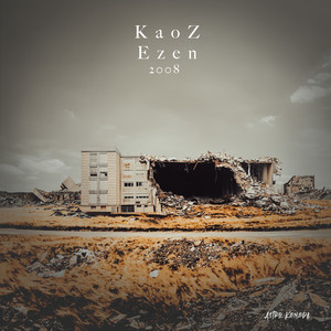 Kaoz Ezen 2008 (Explicit)