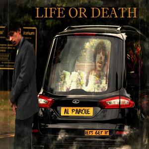 Life or Death (Explicit)