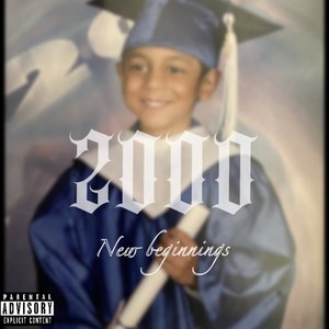 2000/New Beginnings (Explicit)