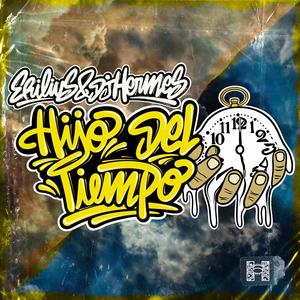Hijo Del Tiempo (feat. Dj Hermes) (Explicit)