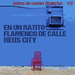 Antes De Comer (Buleria) PARTE 1