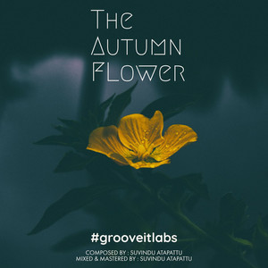 The Autumn Flower (Ambisonics Mix)