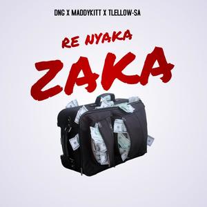 Re Nyaka Zaka (feat. Maddy kitt SA & Tlellow SA) (Explicit)
