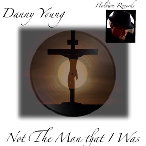 Not the Man That I Was