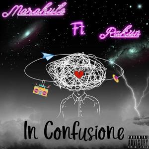 In Confusione (feat. Rakun) (Explicit)