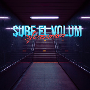 Sube el volum (Explicit)