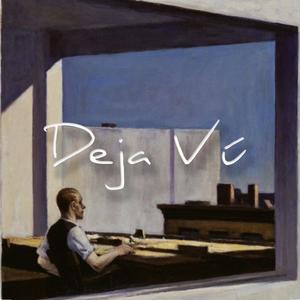 Deja Vú (Explicit)