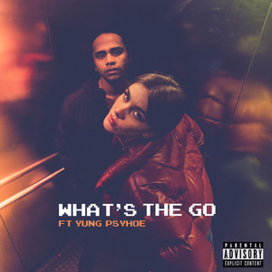 What's The Go (Explicit)