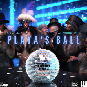 Playa's Ball (Explicit)