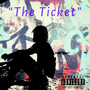 “The Ticket” Project (Explicit)