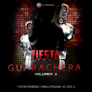 Fiesta Guarachera Volumen 2 (Remix)