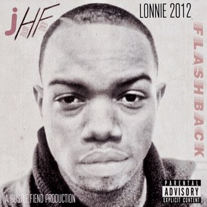 Lonnie 2012 Flashback (Explicit)