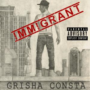 Immigrant (Explicit)