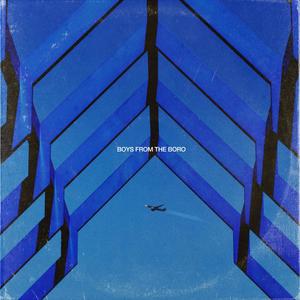 Boys from the Boro (Explicit)