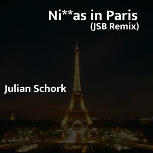 Niggas in Paris (JSB Remix) [Explicit]