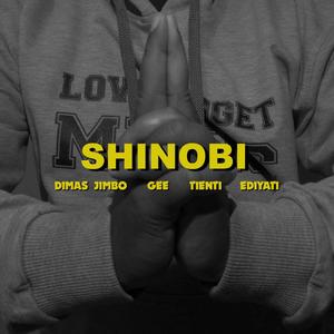 Shinobi (feat. Gee, Fito & Adit)
